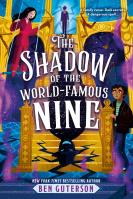 The Shadow of the World-Famous Nine